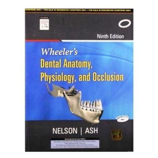 Wheeler'S Dental Anatomy Physiology & Occlusion 9th Edition by Nelson